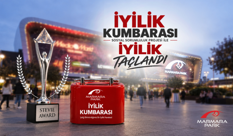 MarmaraPark AVM Sosyal Sorumluluk Projesi İyilik Kumbarası ile Silver Stevie Ödülü Kazandı